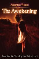 Arianna Rose: The Awakening