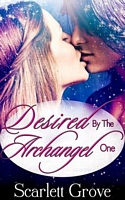 Desired By The Archangel Book One