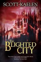 The Blighted City
