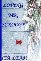 Loving Mr. Scrooge