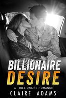 Cover of Billionaire's Desire by Claire Adams