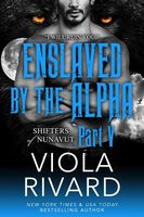 Enslaved by the Alpha: Part Five