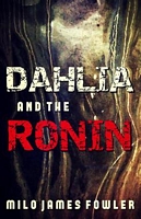 Dahlia and the Ronin