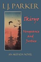 Ikiryo: Vengeance and Justice