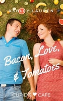 Bacon, Love, and Tomatoes