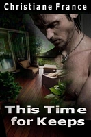 Cover of This Time For Keeps by Christiane France