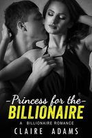 Cover of Princess for the Billionaire by Claire Adams