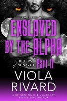 Enslaved by the Alpha: Part Two