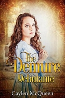 The Demure Debutante