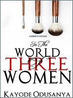 In the World of Three Women