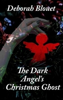 The Dark Angel's Christmas Ghost