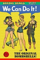 Daring Dames: We Can Do It!