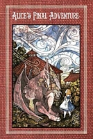 Cover of Alice's Final Adventure - by Alan Lance Andersen