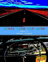 Cover of Stars Rain Sun Moon Part 3 by Ralph Bland