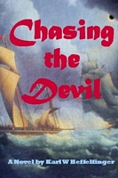 Cover of Chasing the Devil by Karl W. Heffelfinger