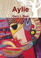 Cover of Aylie by Gary L. Beer