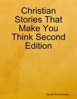 Cover of Christian Stories That Make You Think by Daniel Zimmermann
