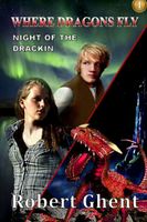 Cover of Where Dragons Fly by Robert Ghent