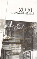 The Unwalled City: A Novel of Hong Kong