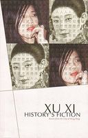Cover of History's Fiction by Xu Xi