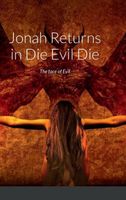 Cover of Jonah Returns in Die Evil Die by Garry Lewis