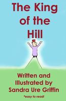 The KING OF THE HILL