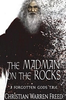 The Madman On The Rocks