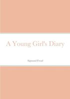 Cover of A Young Girl's Diary by Sigmund Freud