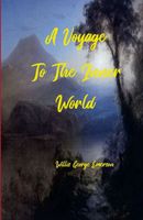 Cover of A Voyage to the Inner World by Willis George Emerson