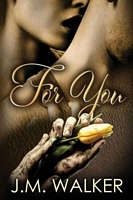 Cover of For You by J.M. Walker