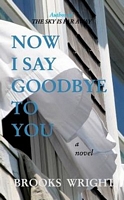 Now I Say Goodbye to You