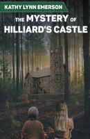 Mystery of Hilliard's Castle