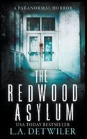 The Redwood Asylum