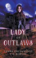 Lady Of Outlaws