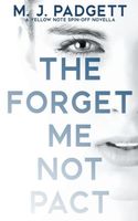 The Forget Me Not Pact