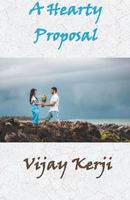Cover of A Hearty Proposal by Vijay K. Kerji