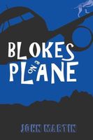 Cover of Blokes on a Plane by John Martin