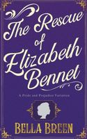 The Rescue of Elizabeth Bennet