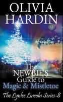 The Newbie's Guide to Magic & Mistletoe