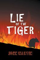 Cover of Lie of the Tiger by John Martin