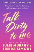 Talk Dirty to Me book cover