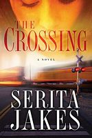 Cover of The Crossing by Serita Jakes