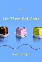 Let Them Eat Cake