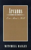Arcanus: One Man's Hell