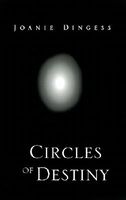 Cover of Circles of Destiny by Joanie Dingess