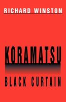 Cover of Koramatsu: Black Curtain by Richard Winston