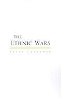 The Ethnic Wars