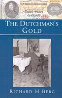 Cover of Dutchman's Gold by Richard H. Berg