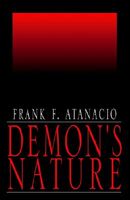 Cover of Demon's Nature by Frank F. Atanacio