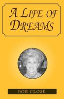 A Life of Dreams